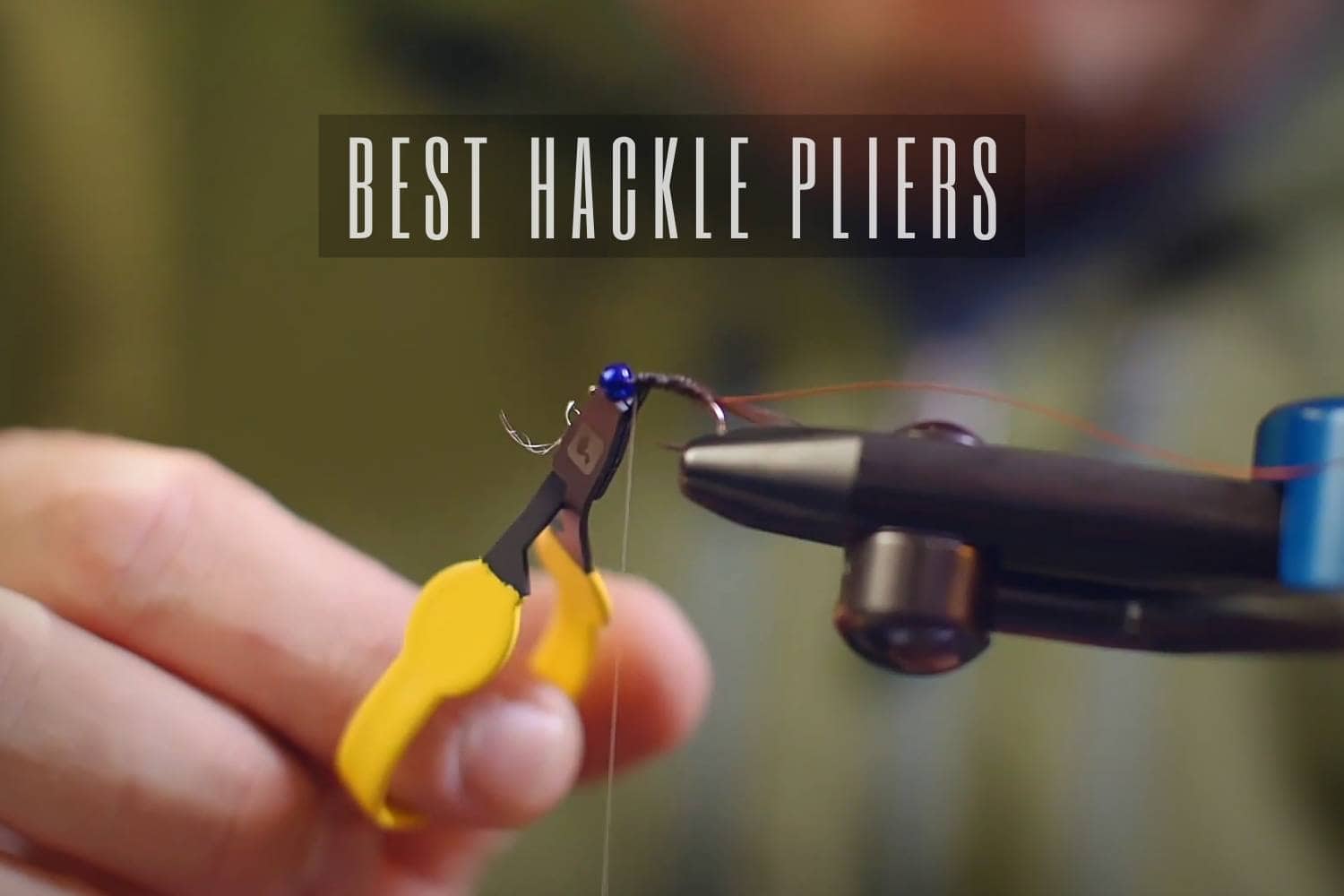 Best Hackle Pliers 2021 Fly Fisher Pro