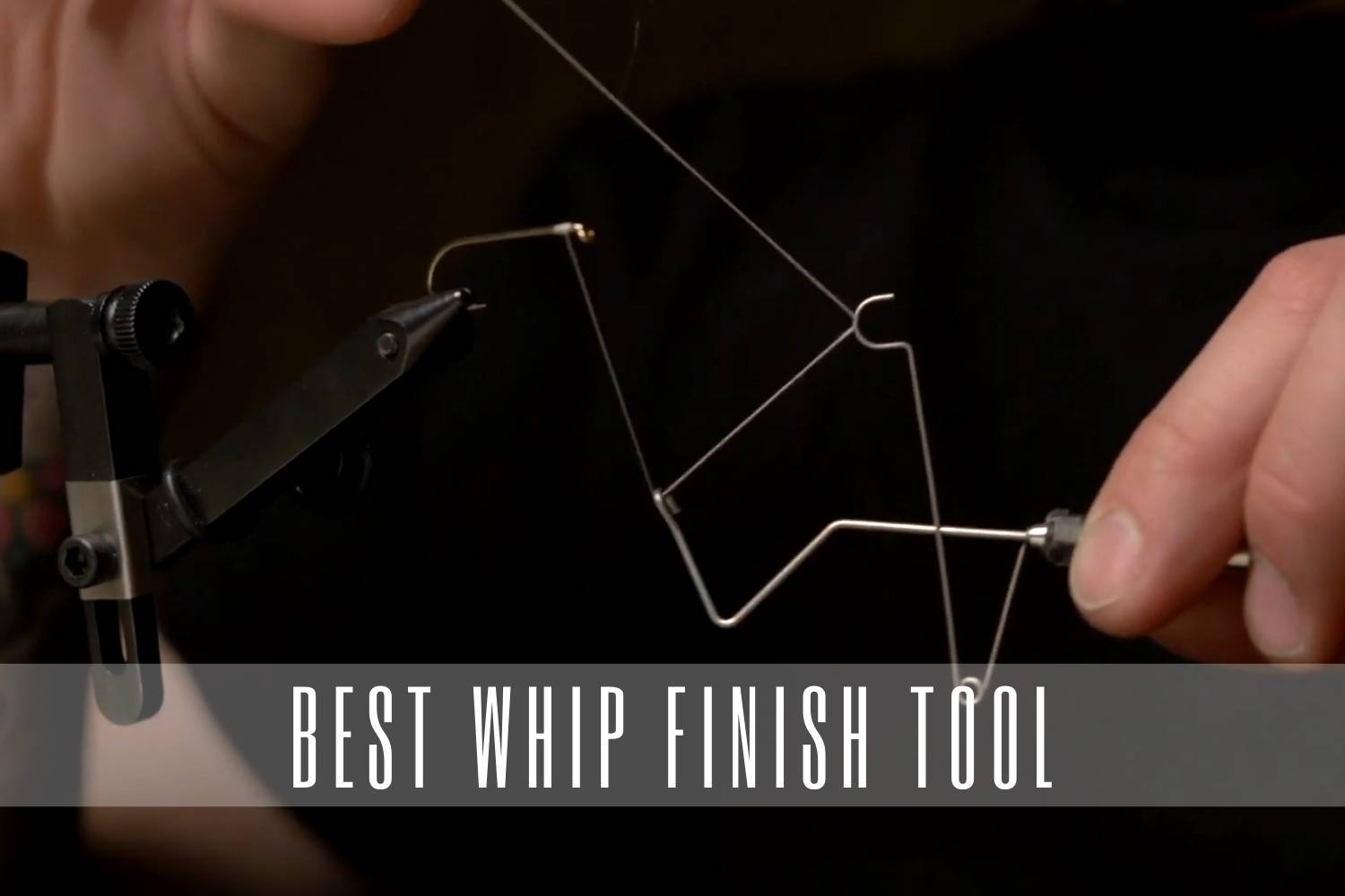 Best Whip Finish Tool Fly Fisher Pro